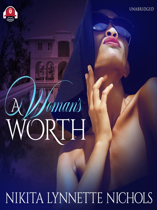 Title details for A Woman's Worth by Nikita Lynnette Nichols - Available